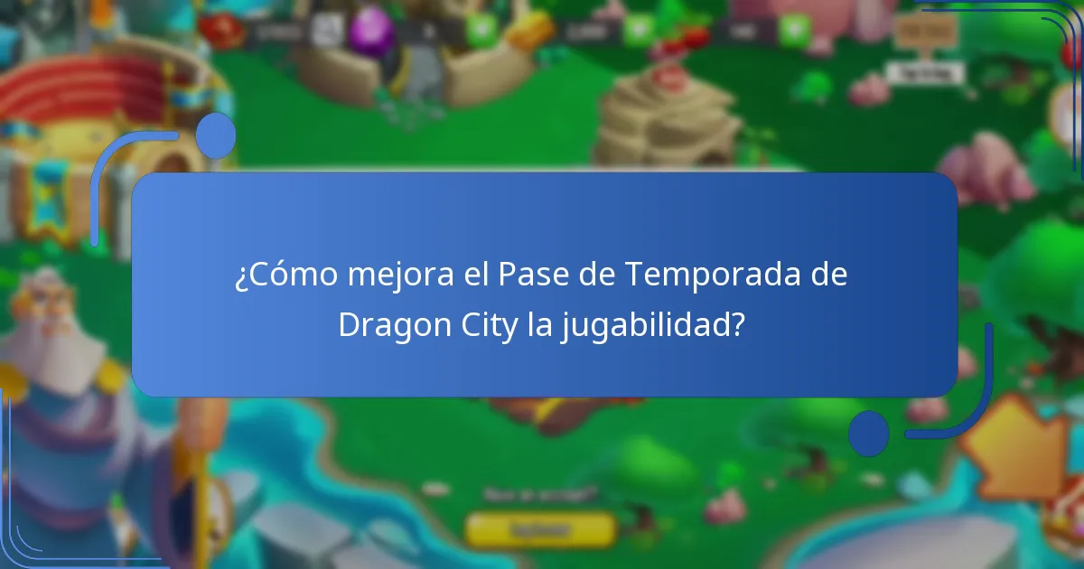 ¿Cómo mejora el Pase de Temporada de Dragon City la jugabilidad?