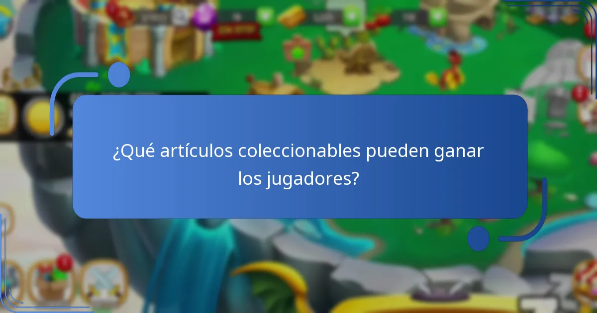 ¿Qué artículos coleccionables pueden ganar los jugadores?